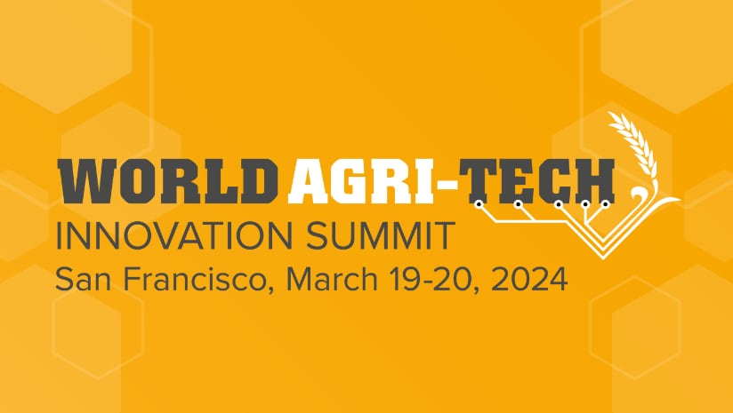 World Agri-Tech Innovation Summit San Francisco 
