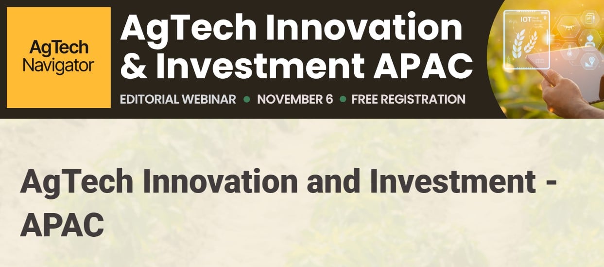 Last chance to register for FREE webinar dissecting Asia’s growing agri-food ecosystem